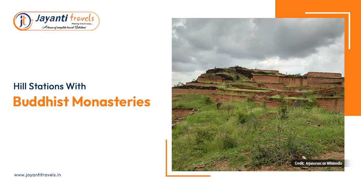 Hill Stations with Buddhist Monasteries