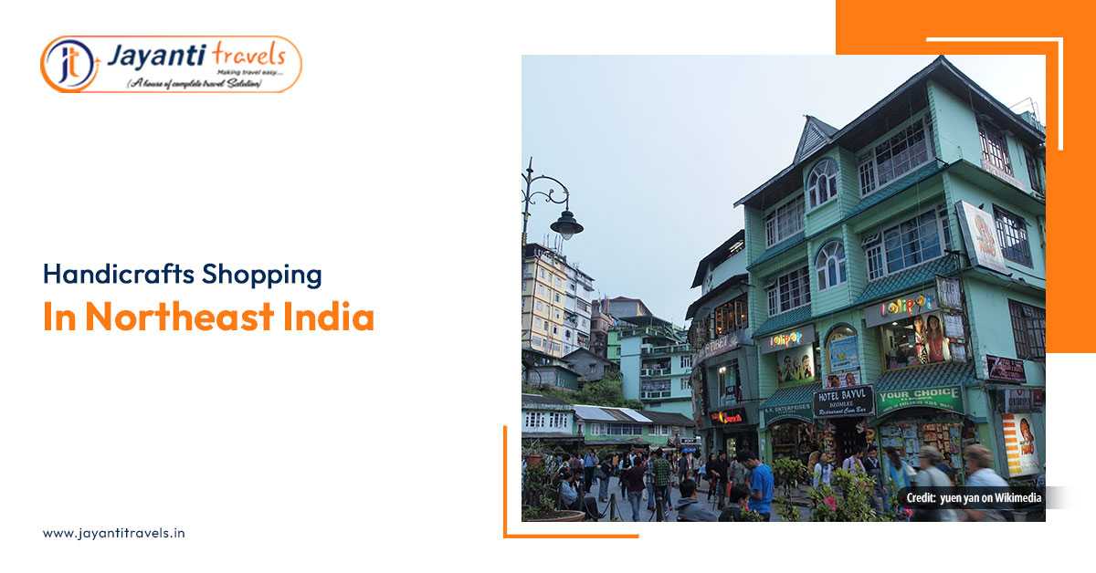 Five authentic places for handicrafts shopping in Northeast India
