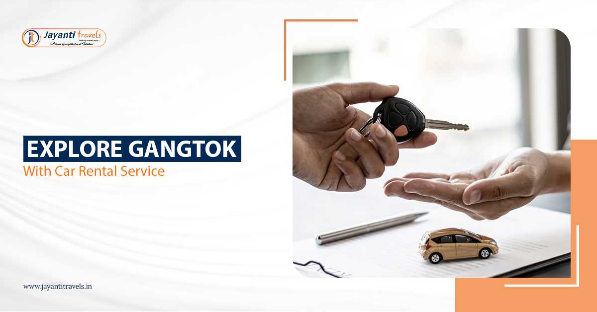 best car rental in Gangtok