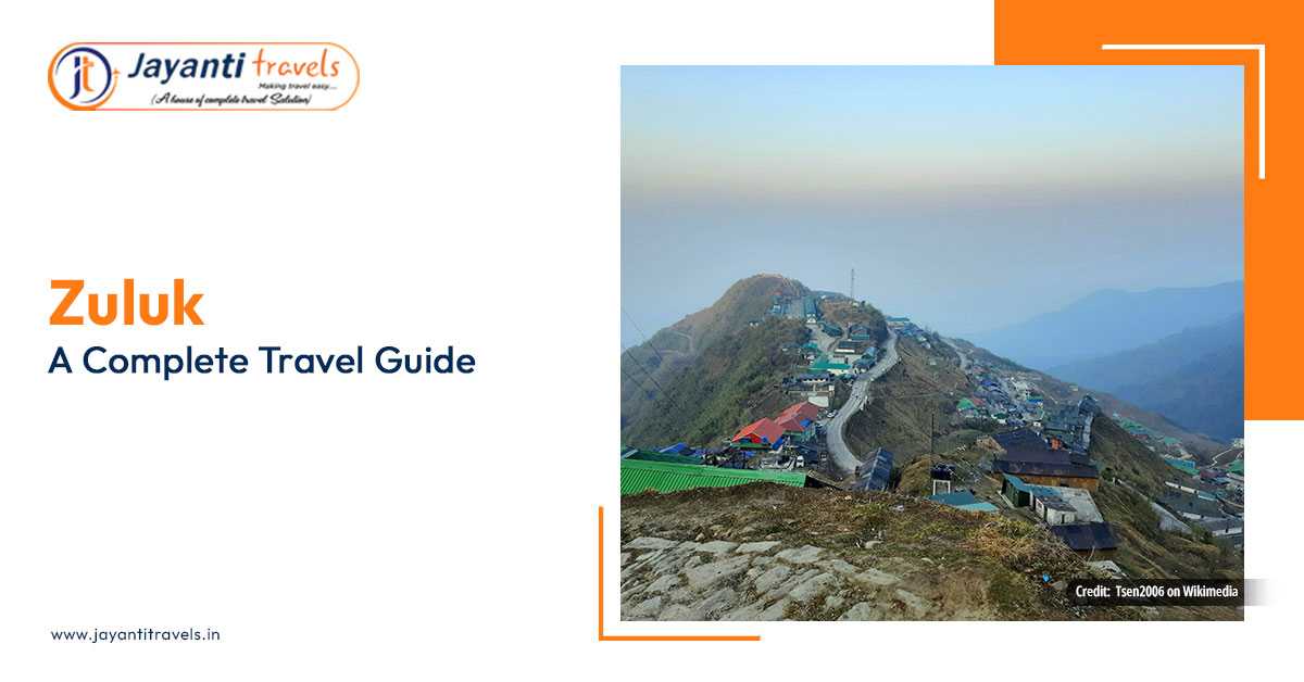 Zuluk- A Complete Travel Guide
