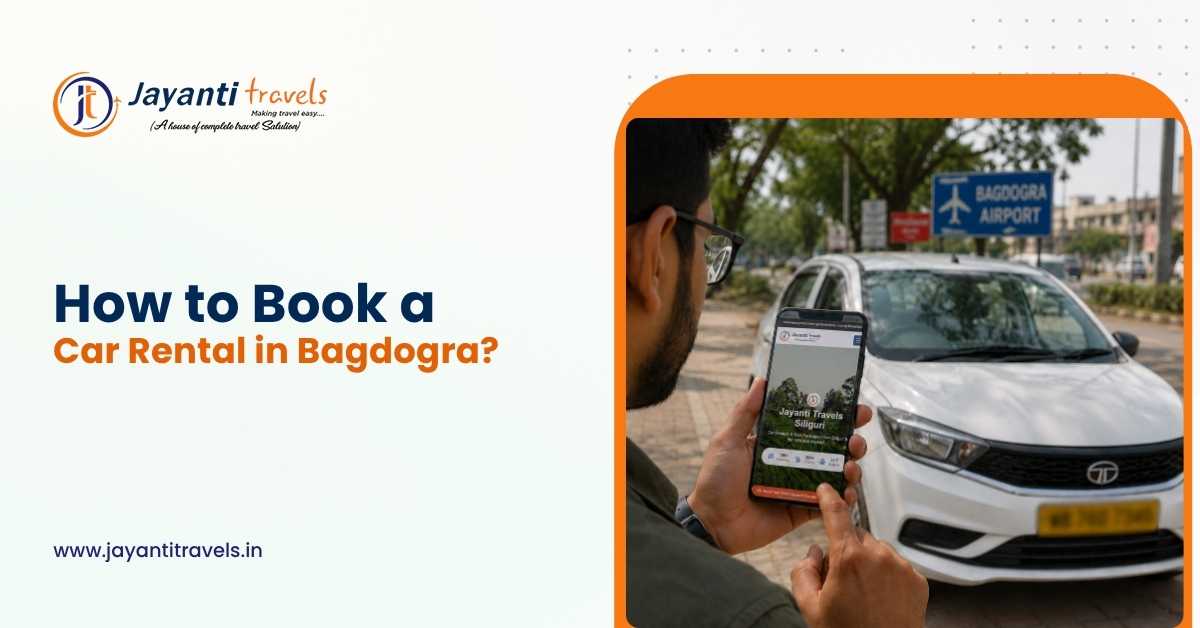 How to Book a Car Rental in Bagdogra?