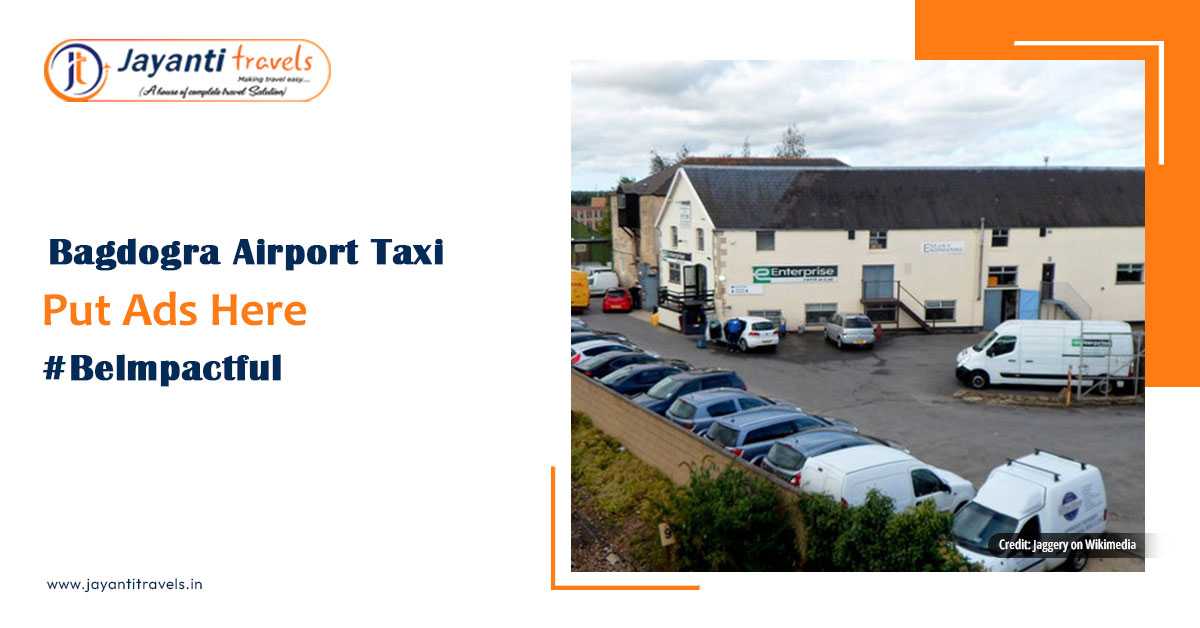 5 Benefits of Taxi Advertising for Small Brands in Bagdogra Airport