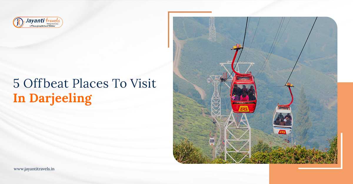 5 Offbeat Places To Visit In Darjeeling
