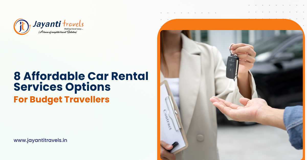 8 Affordable Car Rental Service Options for Budget Travellers