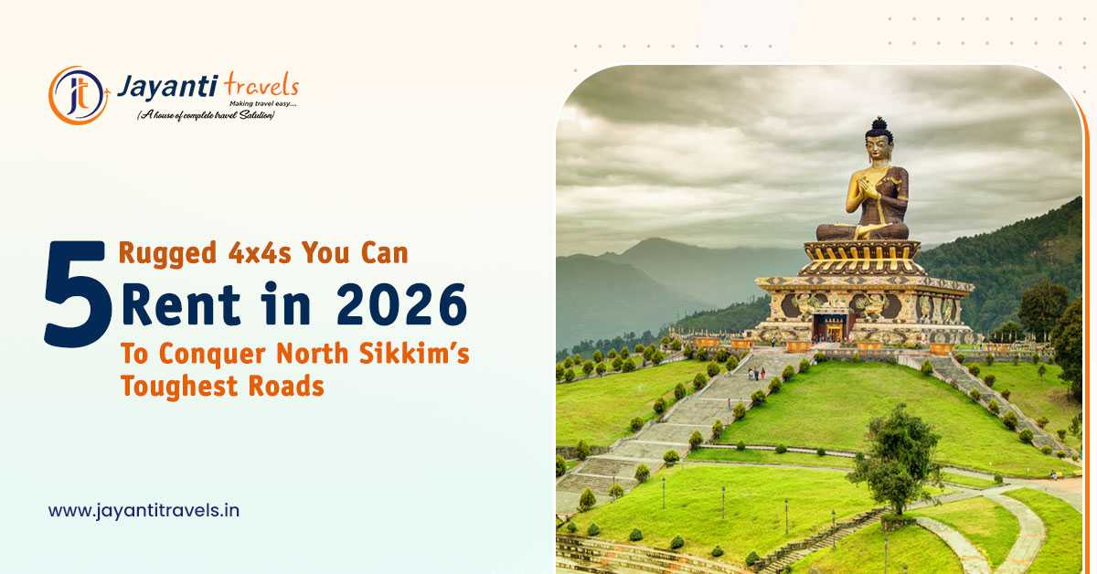 5 Rugged 4x4s You Can Rent in 2026 to Conquer North Sikkim Toughest Roads