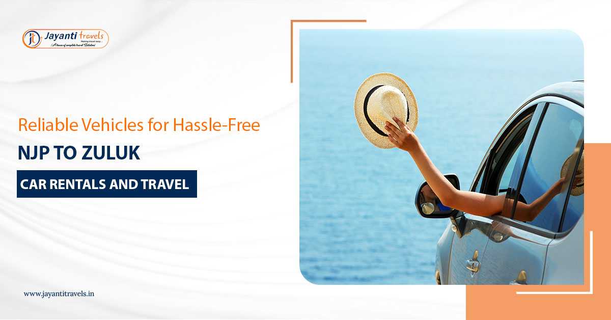 NJP to Zuluk car rental