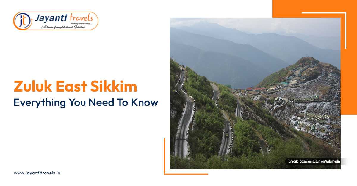 Zuluk East Sikkim - Everything You Need to Know